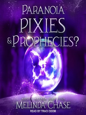 cover image of Paranoia, Pixies and...Prophecies?